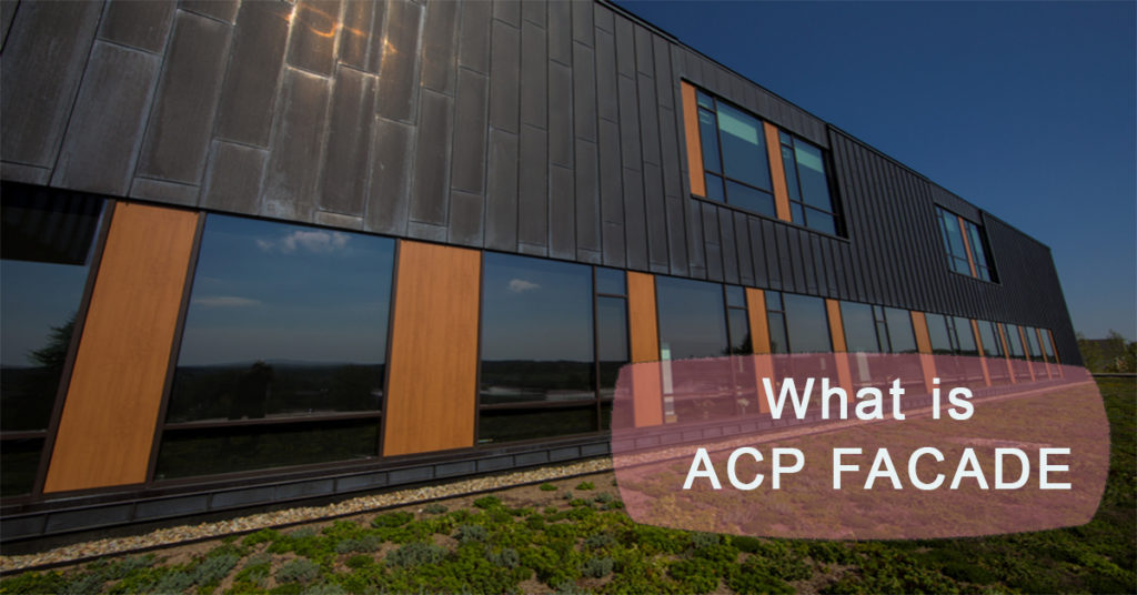What Exactly is ACP Facade all About, What is the reason for ACP becoming more popular in construction?