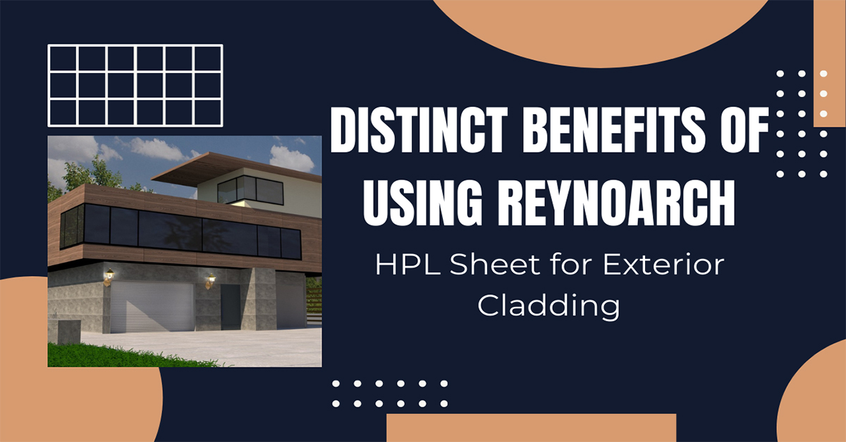hpl panelling, HPL Sheet for Exterior Cladding, ReynoArch HPL, ReynoArch HPL sheet for exterior wall cladding, The Aesthetic
