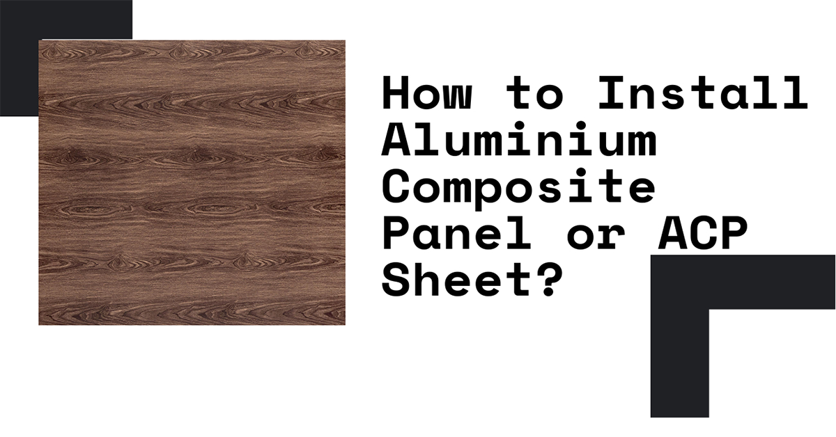 How to install aluminium composite panel or ACP sheets, How can i install aluminium composite panel, ReynoArch ACP, Best manufacturer of aluminium composite panel