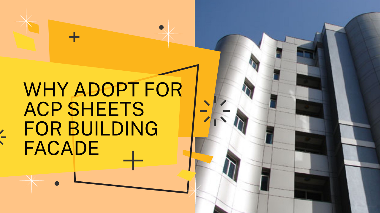 why adopt acp sheets for building facade, recycling, why acp is best for wall cladding, wall cladding