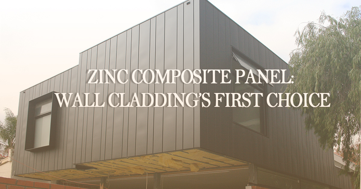 zinc composite panel, wall cladding first choice, main features of zinc composite panel, area of application, advantages of zinc composite panel